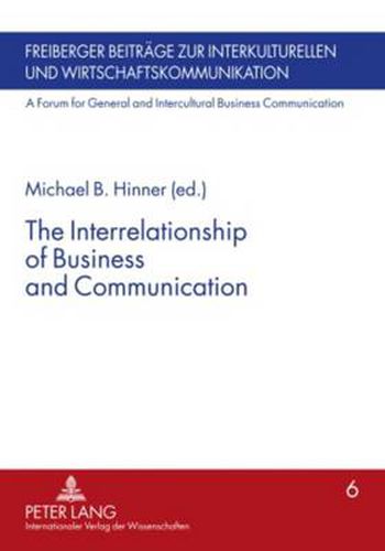 Cover image for The Interrelationship of Business and Communication