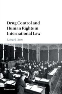 Cover image for Drug Control and Human Rights in International Law