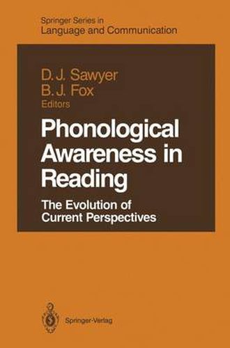 Phonological Awareness in Reading: The Evolution of Current Perspectives