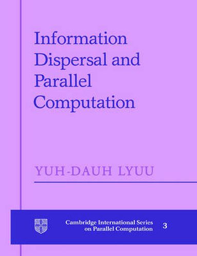 Cover image for Information Dispersal and Parallel Computation