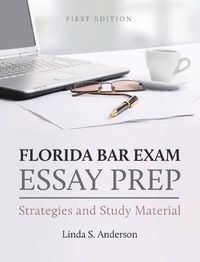 Cover image for Florida Bar Exam Essay Prep: Strategies and Study Material