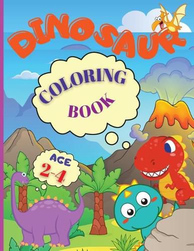 Cover image for Dinosaur Coloring Book: My Busy Book Good Dinosaur is an Amazing Dinosaur Coloring Book for Kids ages 2-4, Boys, Girls, Preschool & Kindergarten (Dinosaur Coloring Book for Party)