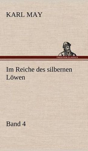 Cover image for Im Reiche Des Silbernen Lowen 4