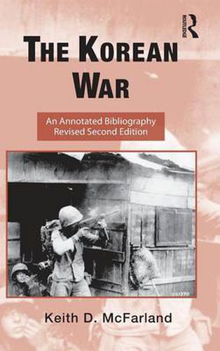 Cover image for The Korean War: An Annotated Bibliography