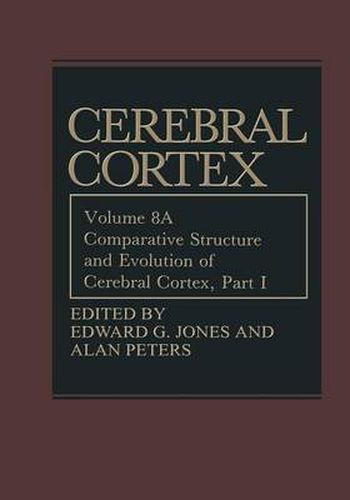 Cover image for Comparative Structure and Evolution of Cerebral Cortex, Part I