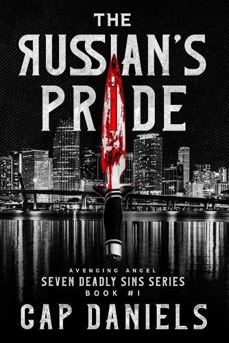 Cover image for The Russian's Pride: Avenging Angel - Seven Deadly Sins