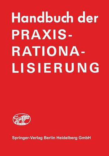 Handbuch Der Praxis-Rationalisierung