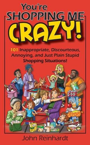 Cover image for You're Shopping Me Crazy!