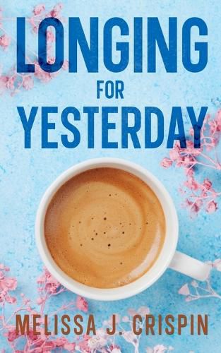 Cover image for Longing for Yesterday