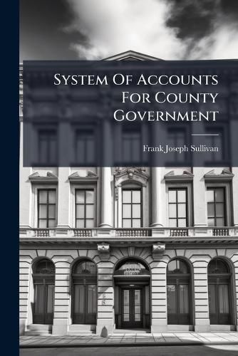 Cover image for System Of Accounts For County Government