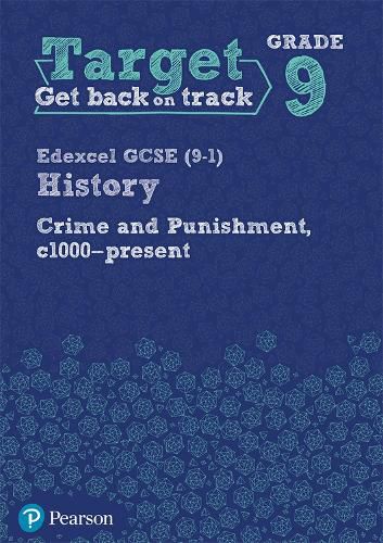 Cover image for Target Grade 9 Edexcel GCSE (9-1) History Crime and punishment in Britain, c1000- present Workbook