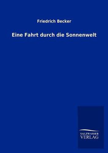 Cover image for Eine Fahrt durch die Sonnenwelt