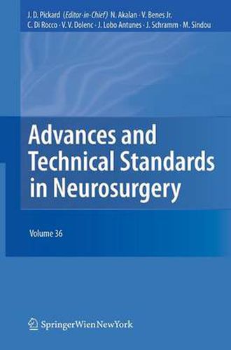 Advances and Technical Standards in Neurosurgery: Volume 36