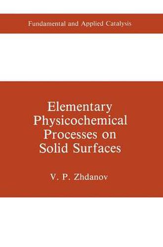 Cover image for Elementary Physicochemical Processes on Solid Surfaces
