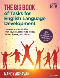 Cover image for The Big Book of Tasks for English Language Development, Grades K-8