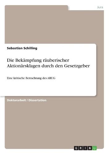 Cover image for Die Bekampfung rauberischer Aktionarsklagen durch den Gesetzgeber