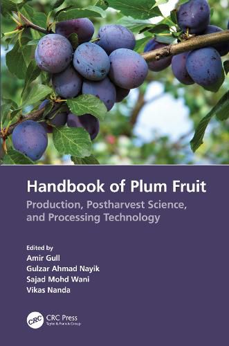 Cover image for Handbook of Plum Fruit: Production, Postharvest Science, and Processing Technology