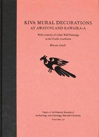 Cover image for Kiva Mural Decorations at Awatovi and Kawaika-a: With a Survey of Other Wall Paintings in the Pueblo Southwest