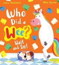 Cover image for Who Did a Wee? Wait and See! (PB)