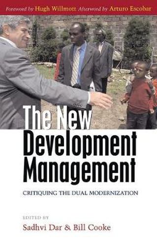 The New Development Management: Critiquing the Dual Modernization