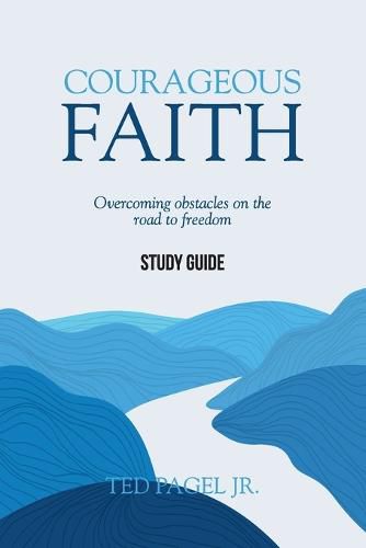 Cover image for Courageous Faith Study Guide