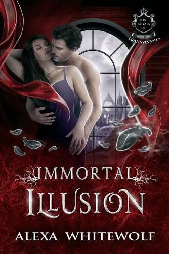 Cover image for Immortal Illusion: A Transylvanian Vampire Romance