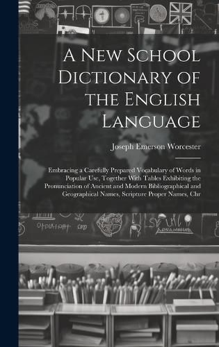 Cover image for A New School Dictionary of the English Language