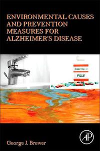 Cover image for Environmental Causes and Prevention Measures for Alzheimer's Disease