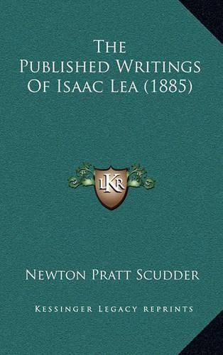 The Published Writings of Isaac Lea (1885)