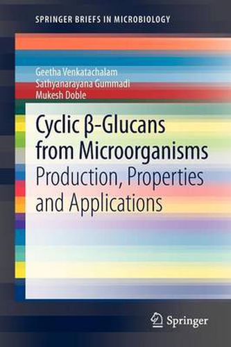 Cover image for Cyclic  -Glucans from Microorganisms: Production, Properties and Applications