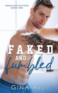 Cover image for Faked and Fumbled