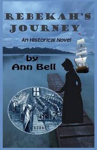 Cover image for Rebekah's Journey: An Historical Novel