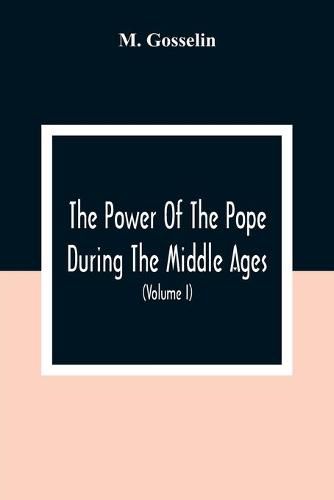 Cover image for The Power Of The Pope During The Middle Ages