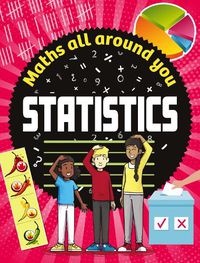 Cover image for Maths All Around You: Statistics