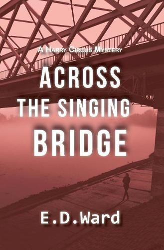 Cover image for Across the Singing Bridge