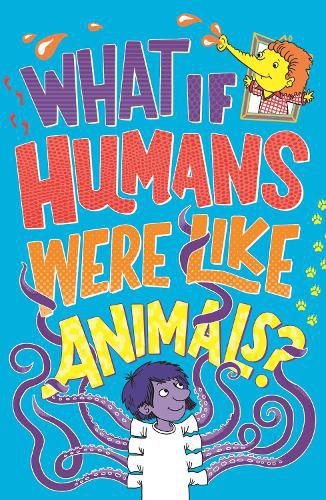 What If Humans Were Like Animals?