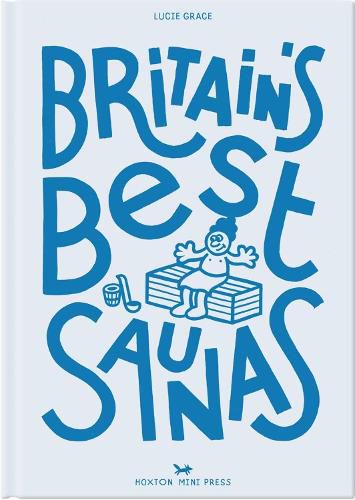 Cover image for Britain's Best Saunas