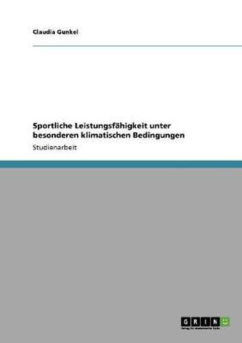 Cover image for Sportliche Leistungsfahigkeit unter besonderen klimatischen Bedingungen