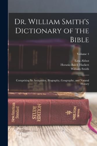 Dr. William Smith's Dictionary of the Bible