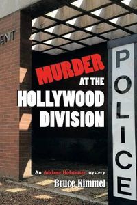 Cover image for \"Murder at the Hollywood Division\"