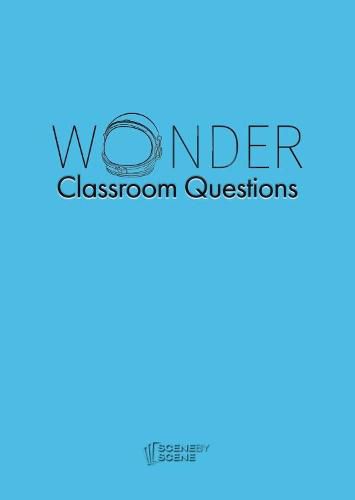 Wonder Classroom Questions