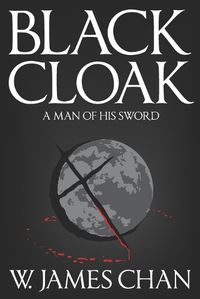 Cover image for Blackcloak: A Man of His Sword