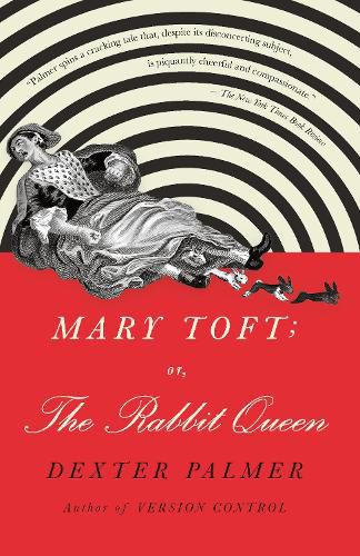 Cover image for Mary Toft; or, The Rabbit Queen: A Novel