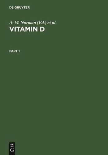 Cover image for Vitamin D: Molecular, Cellular and Clinical Endocrinology. Proceedings of the Seventh Workshop on Vitamin D, Rancho Mirage, California, USA, April 1988