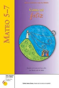 Cover image for Mateo 5-7: Como Ser Feliz