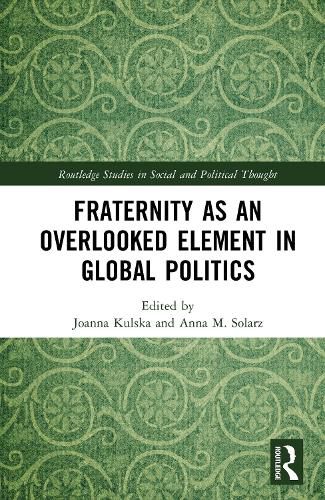 Cover image for Fraternity as an Overlooked Element in Global Politics