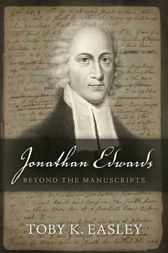 Cover image for Jonathan Edwards: Beyond The Manuscripts