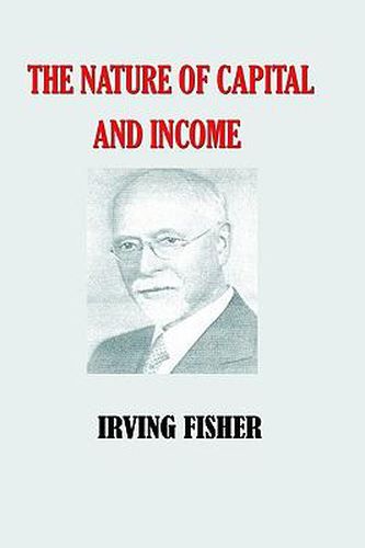 Cover image for The Nature of Capital and Income