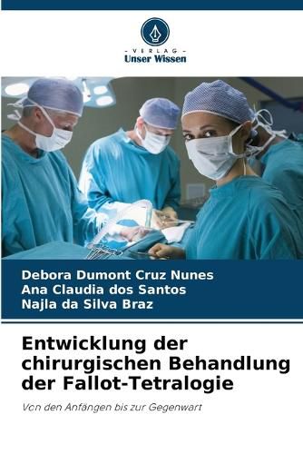 Cover image for Entwicklung der chirurgischen Behandlung der Fallot-Tetralogie