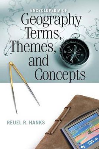 Cover image for Encyclopedia of Geography Terms, Themes, and Concepts